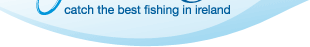 Infowing - catch the best fishing in Ireland